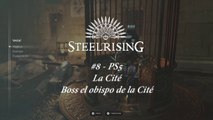 Steelrising PS5 #8 La Cité Boss el obispo de la Cité - canalrol 2023