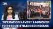 Ray of Hope For Indians Stranded in Sudan, India Launches 'Operation Kaveri' For Evacuation| PM Modi