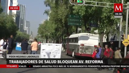 Trabajadores de la salud protestan sobre avenida Paseo de la Reforma