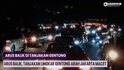 Arus Balik, Tanjakan Lingkar Gentong Arah Jakarta Macet