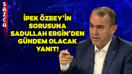 İpek Özbey'in 'Keşke' Dediğiniz Bir Şey Var mı? Sorusuna Sadullah Ergin'den Çarpıcı Yanıt