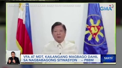 VFA at MDT, kailangang magbago dahil sa nagbabagong sitwasyon -- PBBM | Saksi