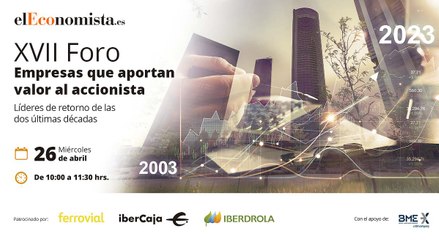 XVII Edición Empresas que crean valor para el accionista
