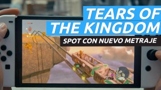 The Legend of Zelda: Tears of the Kingdom - Spot con nuevo metraje