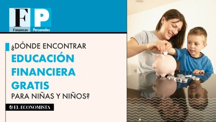 ¿Dónde encontrar educación financiera gratis para niñas y niños?
