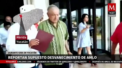 Reportan supuesto desvanecimiento de AMLO durante gira en Yucatán