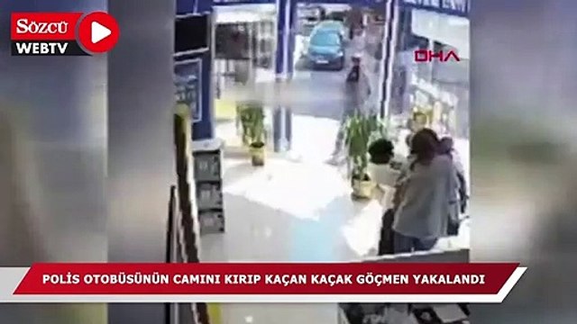 İstanbul'da polis otobüsünün camını kırıp kaçan kaçak göçmen yakalandı