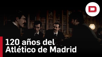 Este es el vídeo con el que el Atlético de Madrid celebra sus 120 años de historia