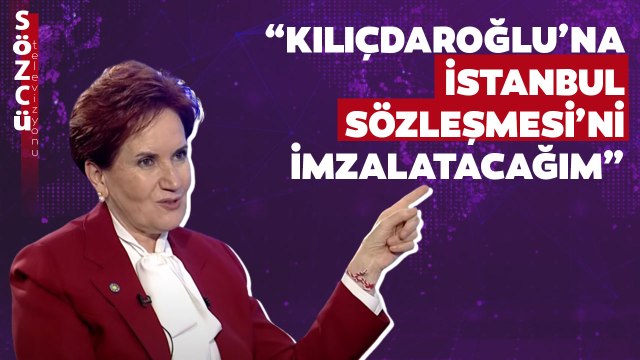 Meral Akşener'den İstanbul Sözleşmesi Açıklaması! Erdoğan'ın Şuuraltı Var