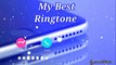 My Best Ringtone ♥️ माय बेस्ट रिंगटोन 2023