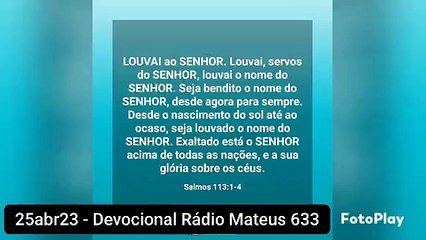 25abr23 - Devocional Rádio Mateus 633