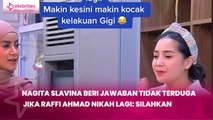 Nagita Slavina Beri Jawaban Tidak Terduga jika Raffi Ahmad Nikah Lagi: Silahkan