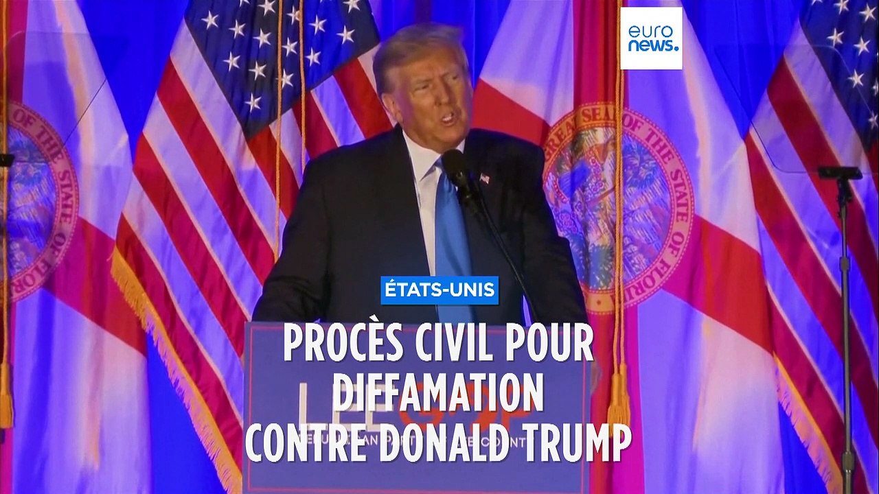Procès civil pour diffamation contre Donald Trump sur fond d'accusations de viol