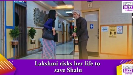 Bhagya Lakshmi spoiler_ Lakshmi risks her life to save Shalu