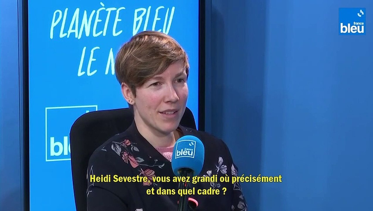 Heïdi Sevestre : "Quand j'étais petite je me levais vers 4h ou 5h du matin parce que je voulais à tout prix voir les animaux à leur réveil"