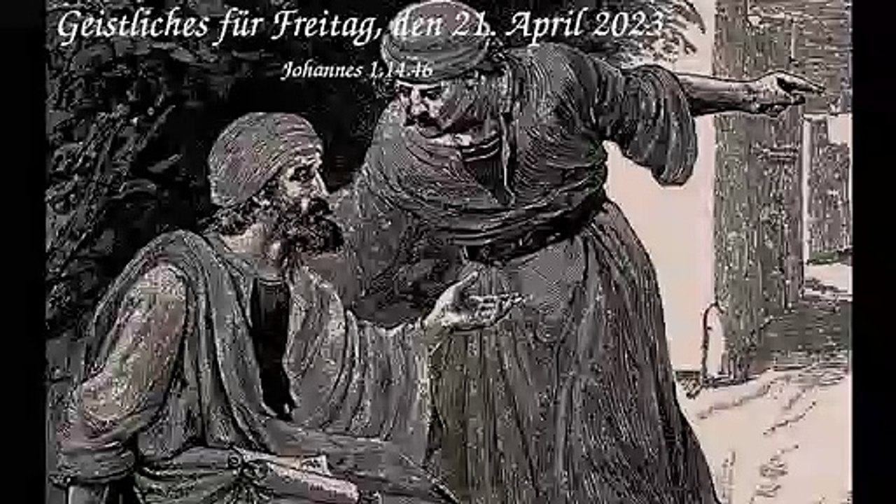 Geistliches für Freitag, den 21. April 2023