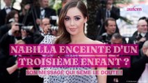 Nabilla enceinte d'un troisième enfant ? Son message qui sème le doute !