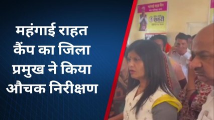 अंता: जिला प्रमुख ने किया शिविर का औचक निरीक्षण, दिए दिशा निर्देश
