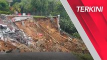 Situasi terkini tanah runtuh di Bukit Tunku