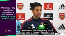 If you want to be champions you have to beat City - Arteta delivers Arsenal incentive
