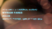 Myriam Fares - Aman (Ahmed Romel Uplifting Mix)