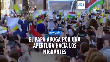 El papa Francisco concluye su visita a Hungría con un mensaje de apertura a los migrantes