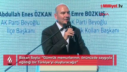Soylu: Yurt dışına çıktığınızda gümrük memurlarının, önünüzde saygıyla eğildiği bir Türkiye’yi oluşturacağız