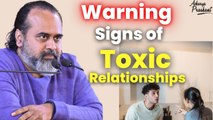 Warning Signs of Toxic Relationships || Acharya Prashant