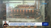 4 na modular genset, ipadadala sa Occidental Mindoro, ayon sa NEA | Saksi