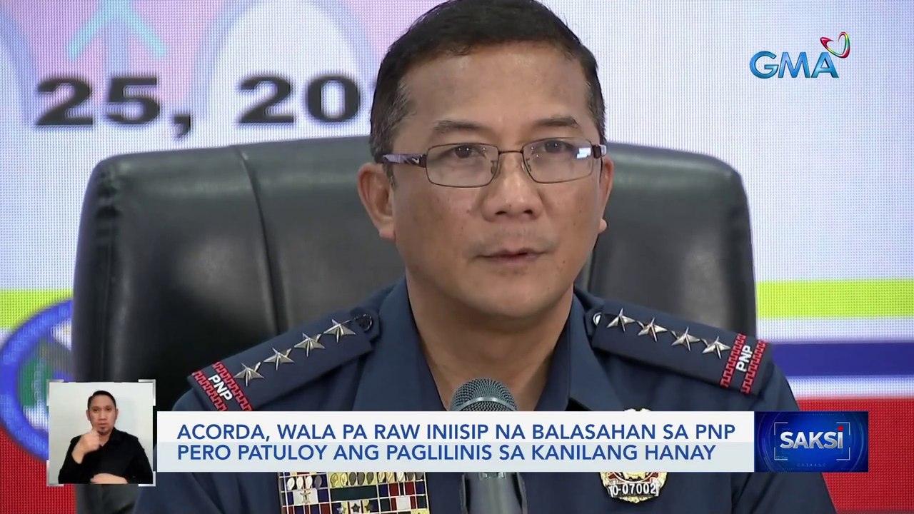 Acorda, wala pa raw iniisip na balasahan sa PNP pero patuloy ang paglilinis sa kanilang hanay | Saksi