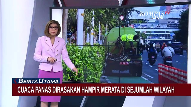 Merasa Cuaca Panas Terik Sebulan Terakhir? Ternyata Ini Penyebabnya