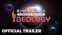 RimWorld Console Edition: Ideology Release Trailer