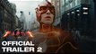 The Flash | Official Trailer 2 - Ezra Miller, Michael Keaton