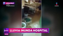 Hospital en San Andrés Tuxtla termina inundado por las lluvias