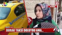 İstanbul’da 2 çocuklu annenin taksi çilesi