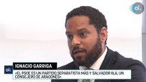 Ignacio Garriga: «El PSOE es un partido separatista más y Salvador IIla, un consejero de Aragonés»