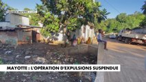Mayotte : l'opération d'expulsions suspendue