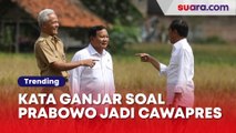 Kata Ganjar Pranowo Soal Kemungkinan Prabowo Subianto jadi Cawapres