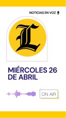 RESUMEN DE NOTICIAS MIÉRCOLES 26 DE MARZO