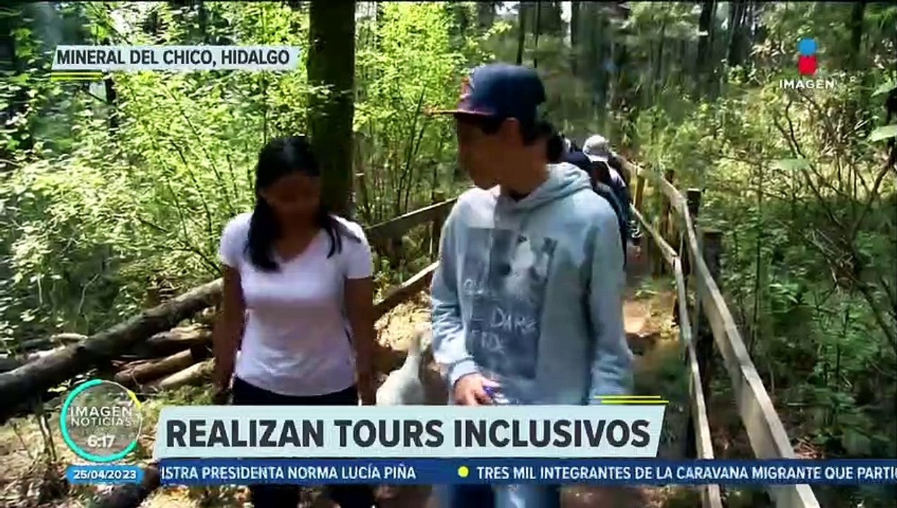 Realizan tours inclusivos en Mineral del Chico, Hidalgo