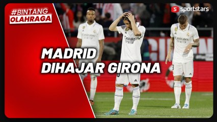 Dibombardir Girona 4 Gol, Real Madrid Makin Merana Kejar Barcelona