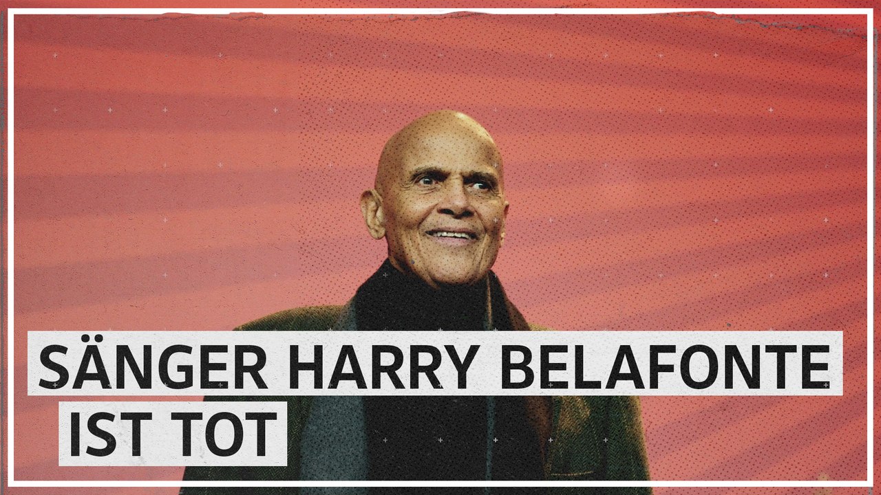 Sänger und Schauspieler Harry Belafonte ist tot