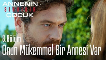 Oğlum paramparça bir aileye geri dönecek - Annenin Sırrıdır Çocuk 8. Bölüm