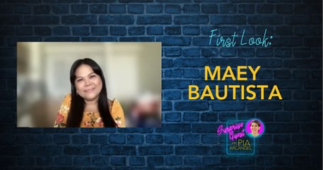 First Look: Maey Bautista | Surprise Guest with Pia Arcangel