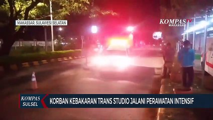 Korban Kebakaran Trans Studio Jalani Perawatan Intensif