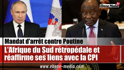 L'Afrique du Sud rétropédale et réaffirme sa parfaite coopération avec la CPI