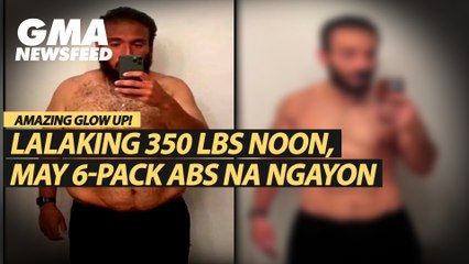 Lalaking 350 lbs noon, may 6-pack abs na ngayon | GMA News Feed