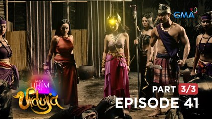 Mga Lihim ni Urduja: The weakness of the black crows (Full Episode 41 - Part 3/3)