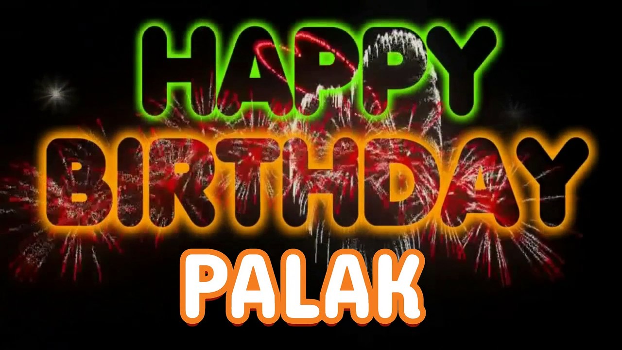PALAK Happy Birthday Song – Happy Birthday PALAK - Happy Birthday Song - PALAK birthday song