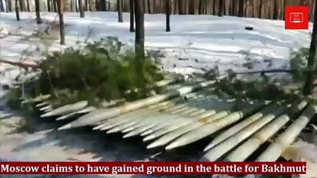 Russia claims to have gained in the battle for Bakhmut | Russia Ukraine war